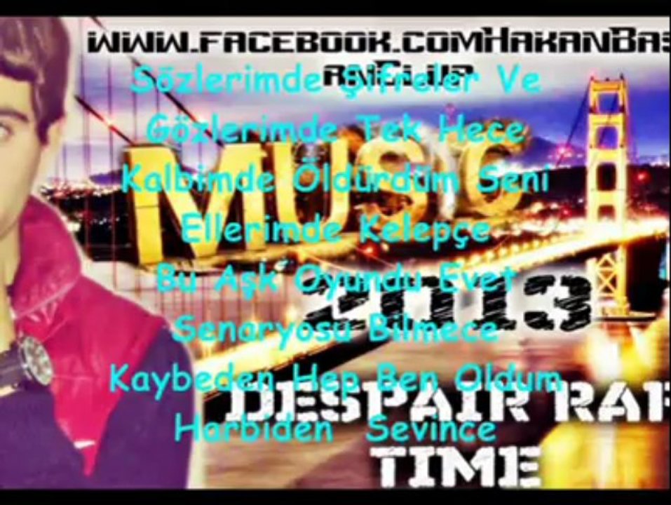 Despaır Rap Time - Mutluluk Prensesi 2013 [ Darıca Part II ] + Sözleriyle