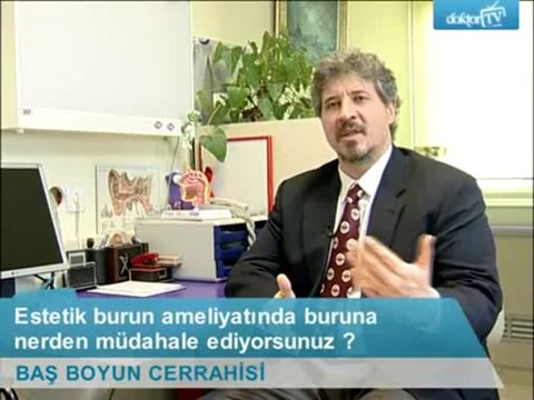 Estetik burun ameliyatlarında buruna nereden müdahale ediliyor ?