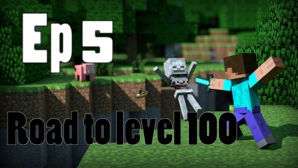 ROAD TO LEVEL 100 EP 5