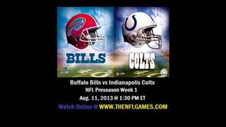 Watch Buffalo Bills vs Indianapolis Colts Live Stream Online 2013 NFL Preseason Game