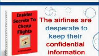 Insider Secrets To Cheap Flights