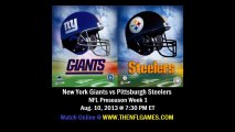 Watch New York Giants vs Pittsburgh Steelers Live Stream Online 2013 NFL Preseason Game