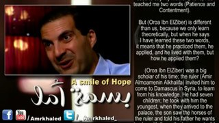 Satisfaction _ Smile of Hope _ By  Dr. Amr Khaled