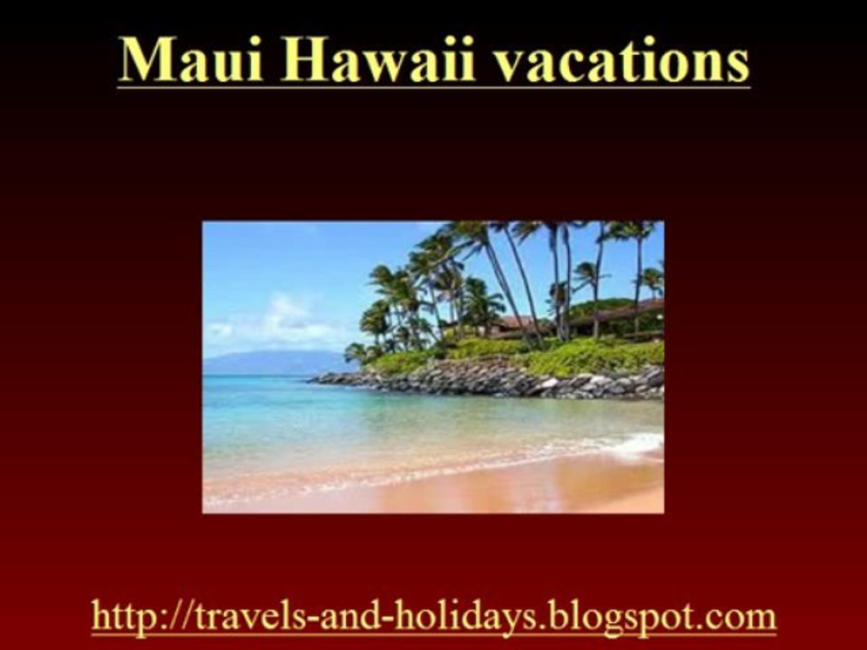 Hawaii vacations maui