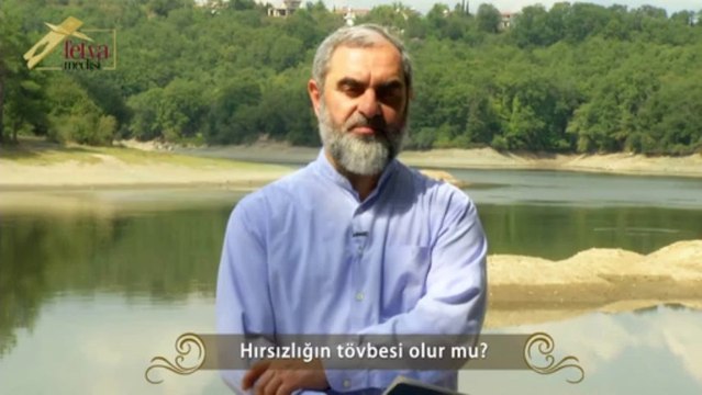 114) Hırsızlığın tövbesi olur mu ?-Nureddin Yıldız - fetvameclisi.com