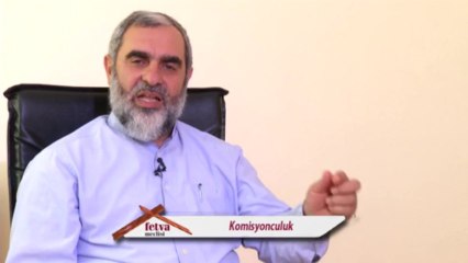 118) Komisyonculuk - Nureddin Yıldız - fetvameclisi.com