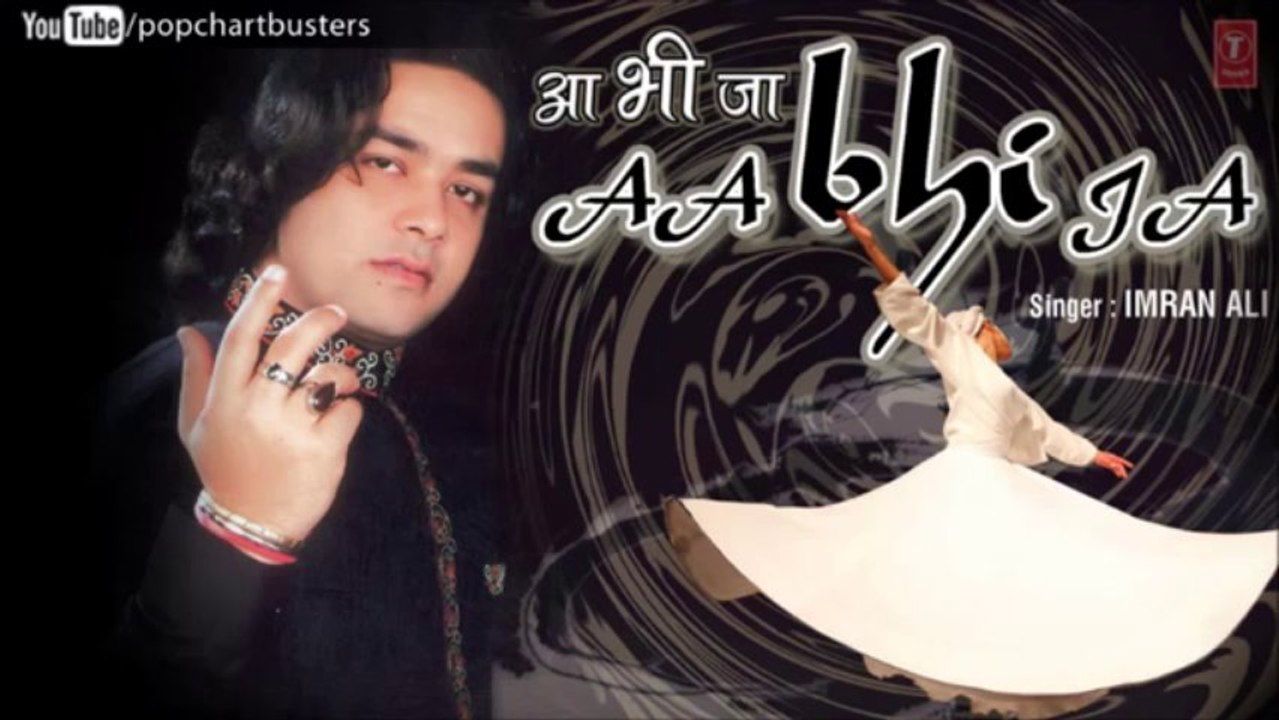 Rabba Lavi Na Rog Ishq Da - Imran Ali Sufi Songs Latest Pop Album 'Aa Bhi Ja' 2013