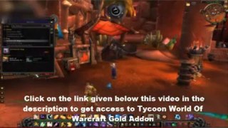 Tycoon World Of Warcraft Gold Addon-Easy Method  For Earn Money