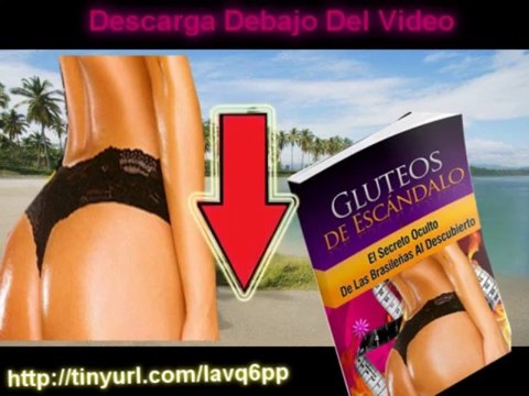 Como Agrandar Mi Culo Gluteos De Escandalo