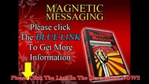[SECRET REVEALED!] MAGNETIC MESSAGING REVIEW - Is MAGNETIC MESSAGING  As Good As It Sounds?