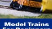 Model Trains For Beginners & Insiders Club Review + Bonus