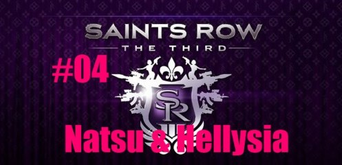 Saints Row 3 [04]  -Code Johnny-