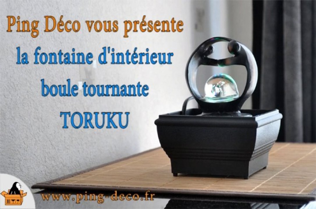 Fontaine d'intérieur lumineuse boule tournante TORUKU - Vidéo Dailymotion
