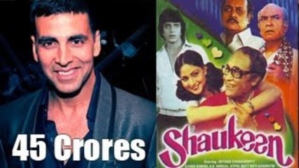 Akshay Kumar Charges 45 Crore For 20 Days For Shaukeen Remake !