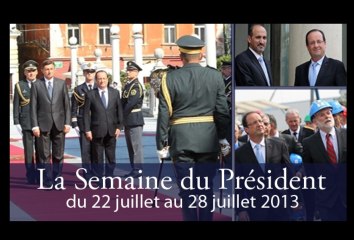La semaine du président du 22 au 28 juillet 2013