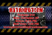 Pro Wrestling Freedom Presents PWF Retribution August 10, 2013