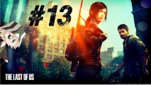 The Last Of Us [13] Le Laboratoire