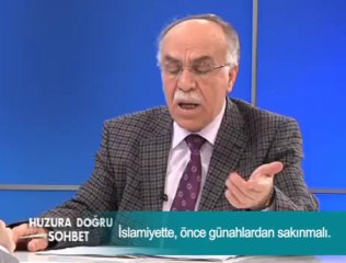 İslamiyette, önce günahlardan sakınmalı