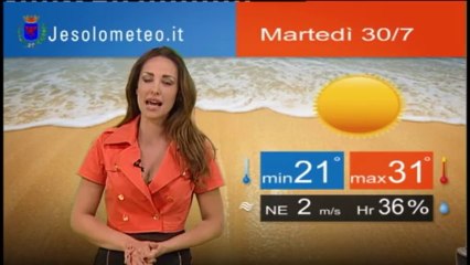 PREVISIONI DEL TEMPO JESOLO MARTEDI' 30 07 2013