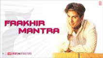 Mantra Full Audio Song - Faakhir Mantra Album Songs