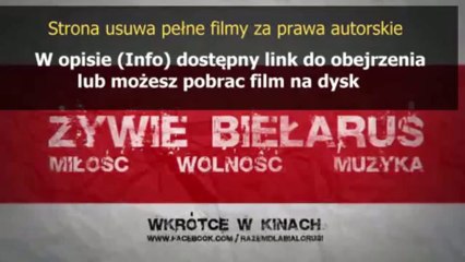 Film Żywie Białoruś! (Žyvie Biełaruś) Online + Pobierz | Dobra wersja z napisami