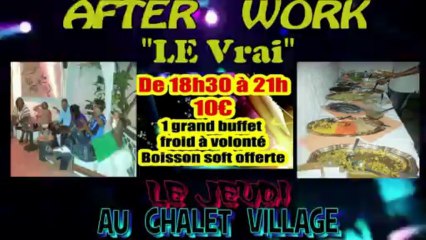 ATER WORK au  CHALET VILLAGE les Coteaux st luce le jeudi 2013