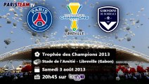 PSG - Bordeaux , Trophée des champions 2013