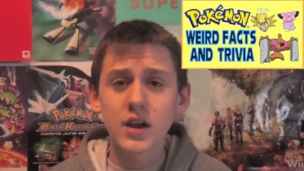 Pokémon | Weird Facts and Trivia - Episode 10