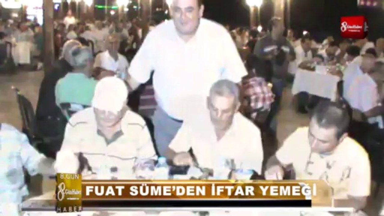 fuat süme iftar yemeği 8.gün haber