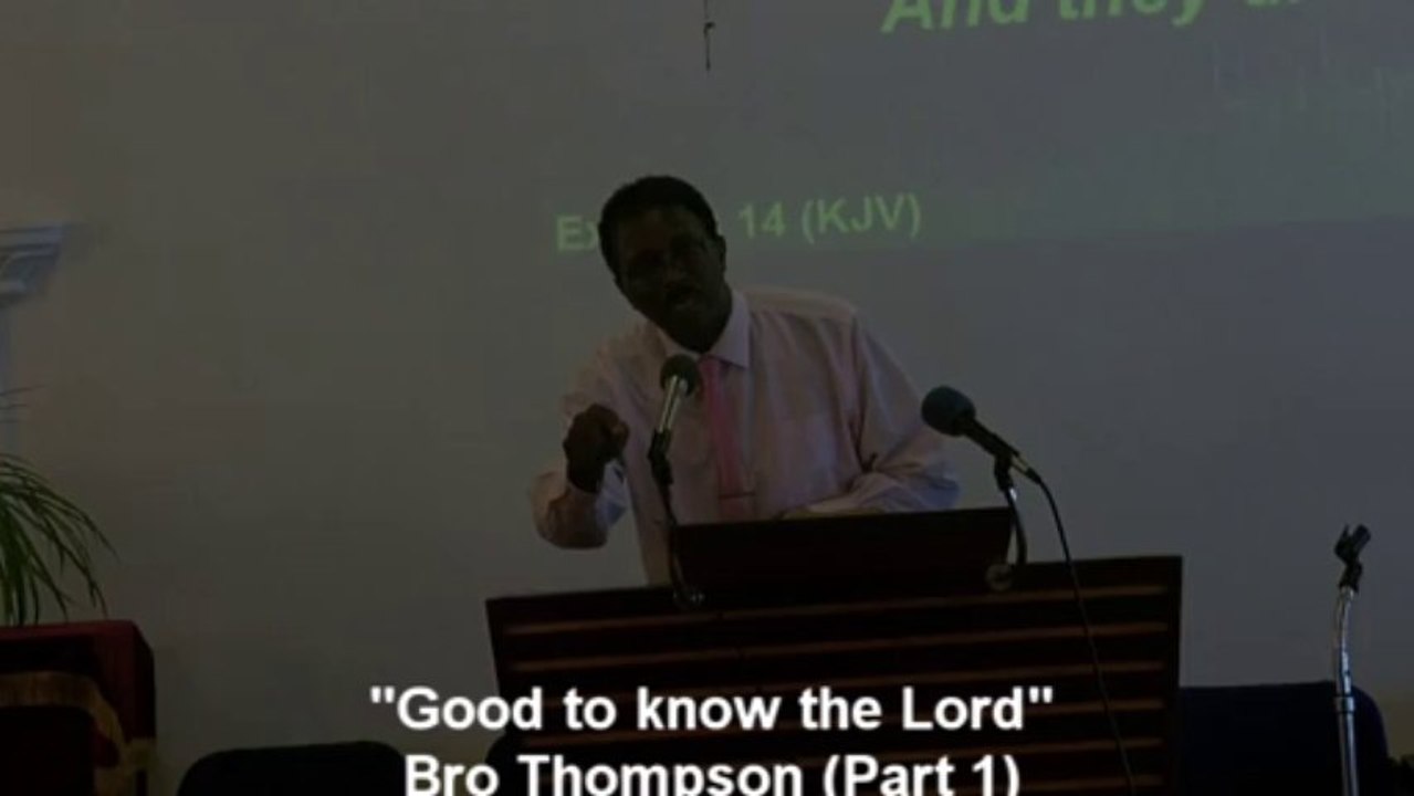 Good to know the Lord pt1