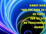 Crazy Horse - Lad die Liebe Zu Dir Ein (HD) Officiel Elver Records