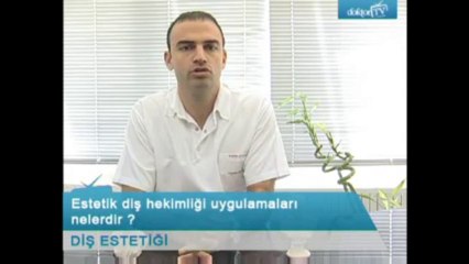 Estetik diş hekimliği uygulamaları nelerdir?