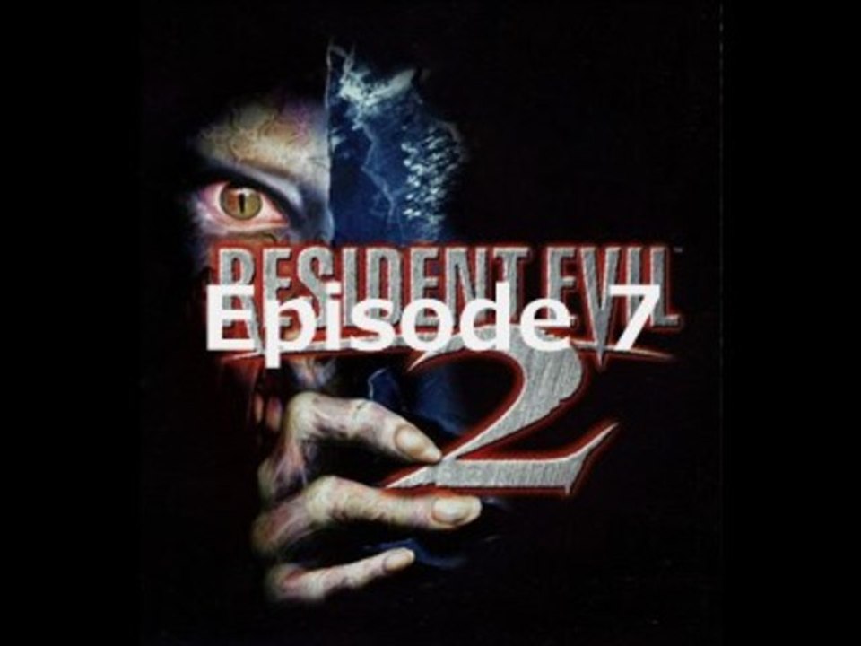 Playthrough Resident Evil 2 Episode 7