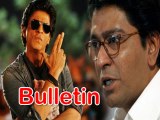 Lehren Bulletin Raj Thackeray MNS Gives GREEN SIGNAL To Shahrukh Chennai Express And More Hot News