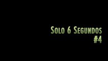 SOLO 6 SEGUNDOS — Vine compilation #04