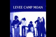 Levee Camp Moan 