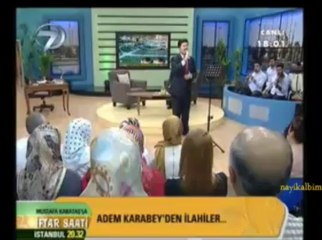 Adem Karabey Ümmetin saf saf olmuş Ramazan 2013