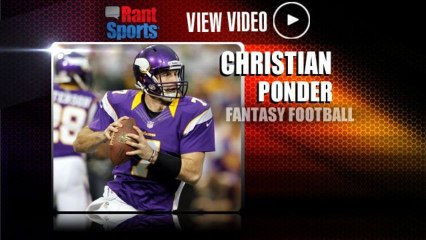 2013 Fantasy Profile: Christian Ponder Moves Up Quarterback Ladder