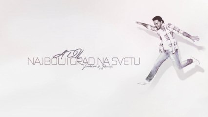 Adil - Najbolji grad na svetu (Jovica's Remix 2013)