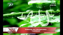 Yağmur-2 Dursun Ali Erzincanlı Ramazan 2013