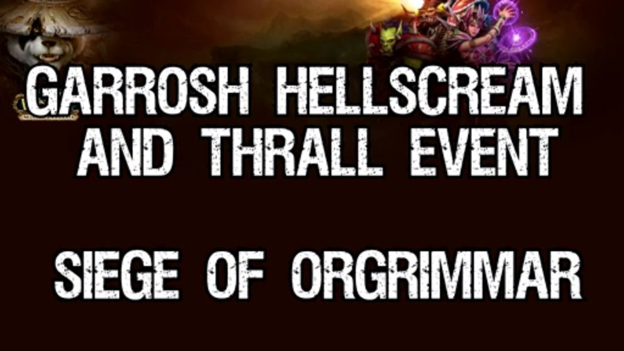 Thrall VS Garrosh Siege of Orgrimmar Event