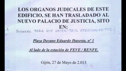 Curiosa queja en los Juzgados de Gijón