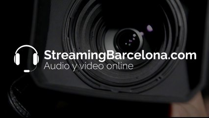 Streaming Barcelona - Promo eventos online