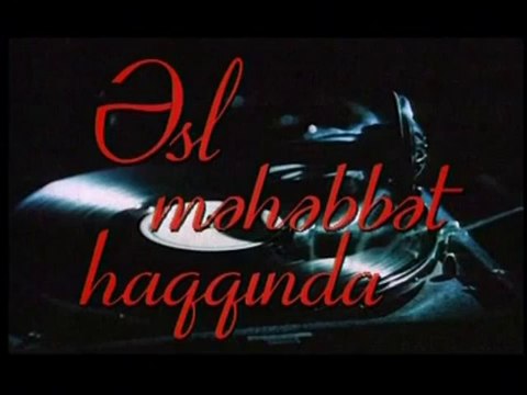 Haydar Aliyev Anısına Gerçek Aşk Hakkında