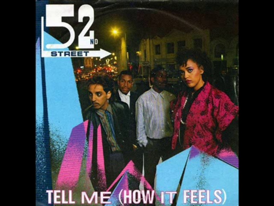 52nd Street - Tell Me How It Feels