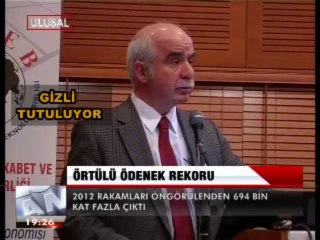 ÖRTÜLÜ ÖDENEK REKORU