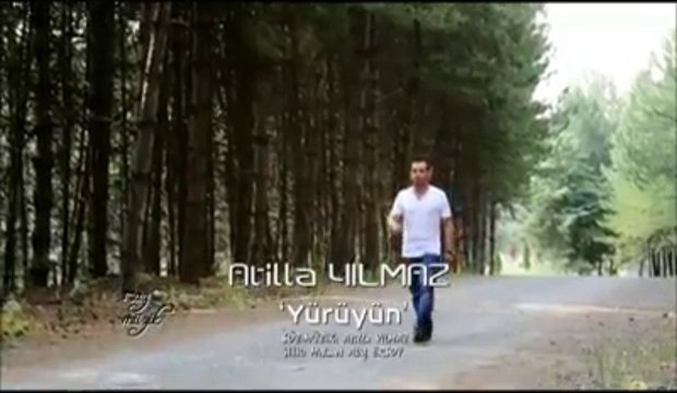 ATİLLA YILMAZ ' YÜRÜYÜN '
