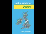 Dan Longman 'Not A Guide To Wirral' - BBC Radio Merseyside, August 2nd 2013
