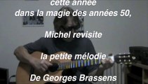 Je me suis fait tout petit de Georges Brassens. Revisité par M.D.D