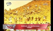9 Uhud Dursun Ali Erzincanlı Ramazan 2013